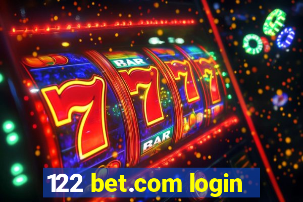 122 bet.com login